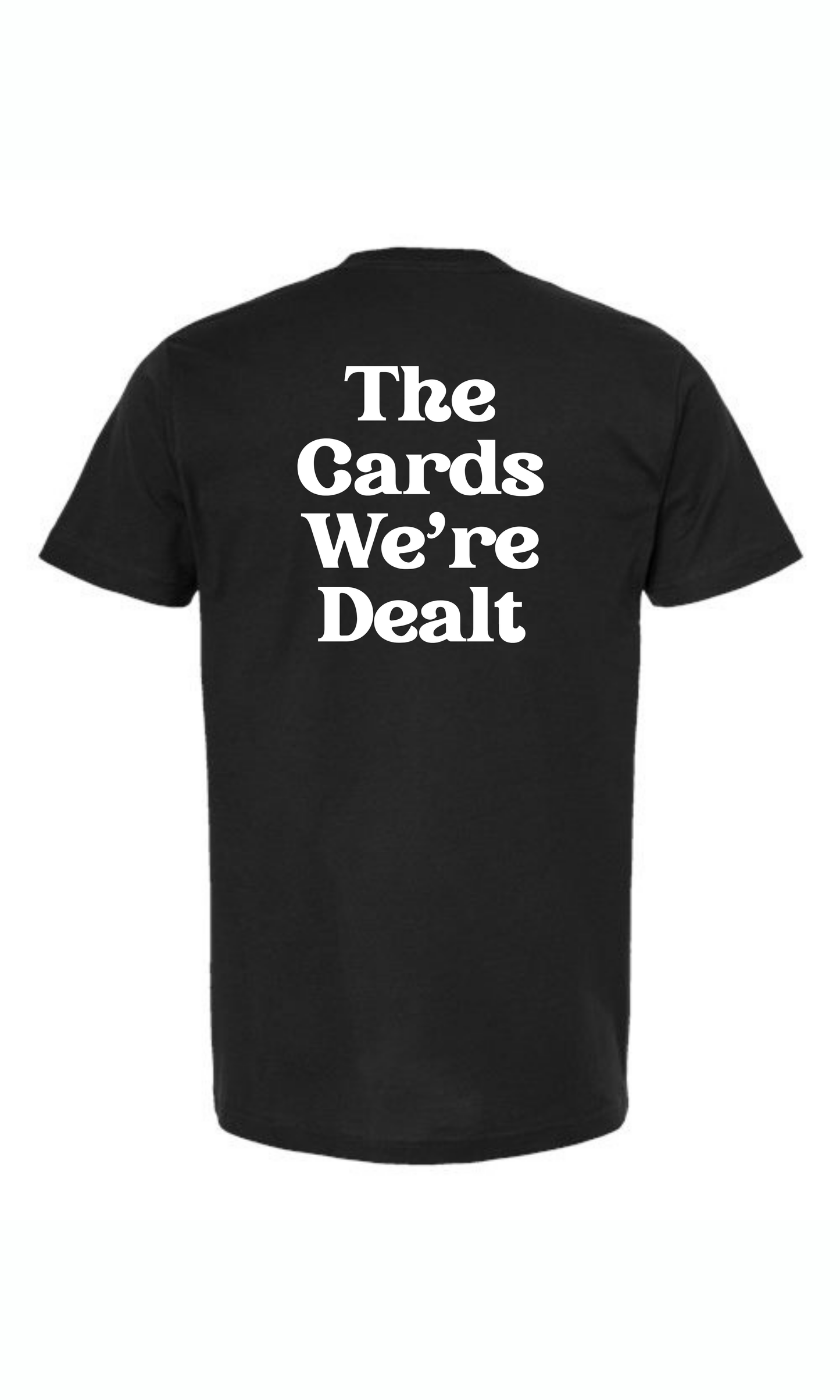 "The Cards We're Dealt" Official Album Tee (2 Color Options)