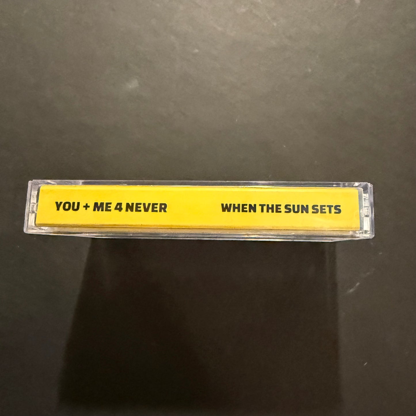 "You + Me 4 Never" Official Cassette Tape